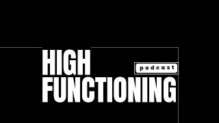 Highly Functioning Podcast with Jason Reposa and Cameron Morton - entrepreneur and advocate NO ON 8!
