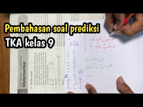 Pembahasan soal prediksi TKA matematika kelas 9 