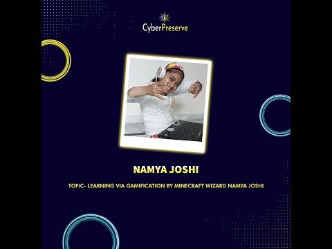 CyberPreserve  - Learning via Gamification by Minecraft Wizard - Namya Joshi | CyberSecurity| Digital Citizenship