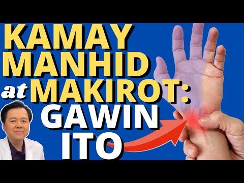 Kamay Manhid at Makirot: Carpal Tunnel Syndrome - by Doc Willie Ong