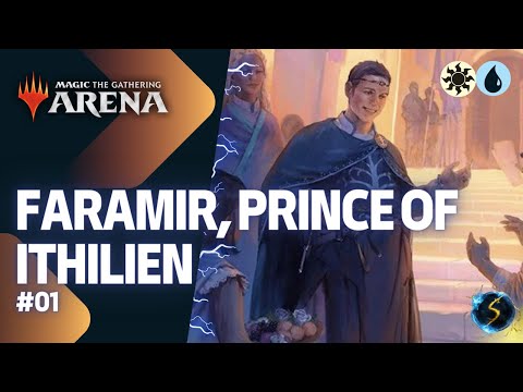 It's Showtime: Faramir, Prince of Ithilien ☀️💧 SOLDIERS #01 - MTG Arena - Historic Brawl