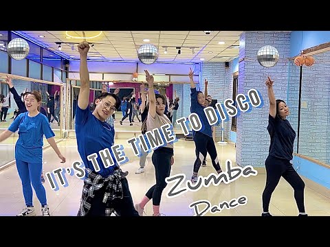 It’s the time to disco - Zumba Fitness Dance