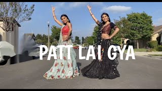 Patt Lai Geya | Naina Batra| Himani and Payal