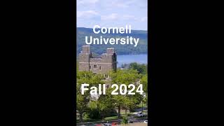 Cornell University Fall 2024 Short Video