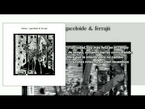 rial shit - gaceloide x ferrajú (letra)
