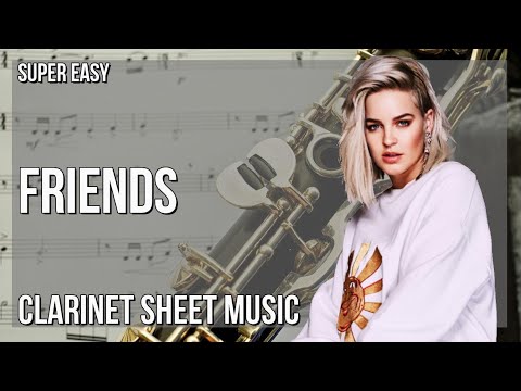 SUPER EASY Clarinet Sheet Music: How to play Friends  by Marshmello and Anne Marie