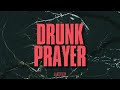 Lakeview Drunk Prayer Visualizer