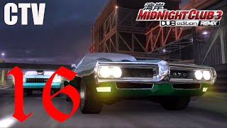 Midnight Club 3 DUB Edition REMIX Playthrough Part 16 MAXED OUT SKYLINE