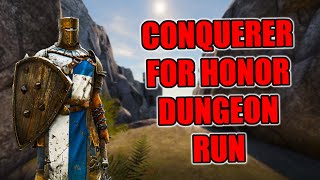 FOR HONOR CONQUERER DUNGEON