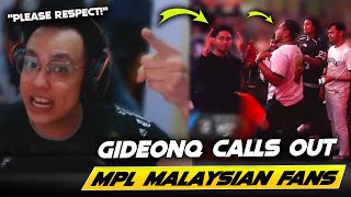 MPL MY CASTER CALLS OUT DISRESPECTFUL MALAYSIAN FANS