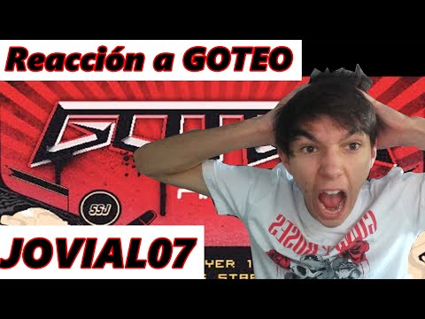 REACCIÓN A GOTEO REMIX - Jovial07