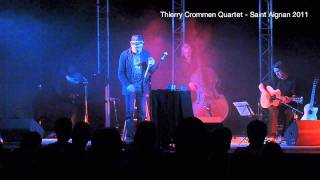 Thierry Crommen à Saint Aignan 2011 - Trois extraits du concert