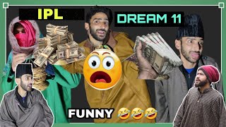 IPL TEH DREAM11 Craze - Kashmiri kalkharabs