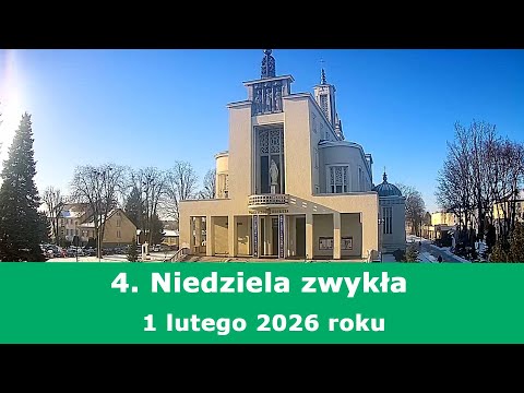 01.02 g.10:00 Msza święta na żywo | 4. Niedziela zwykła | NIEPOKALANÓW – bazylika