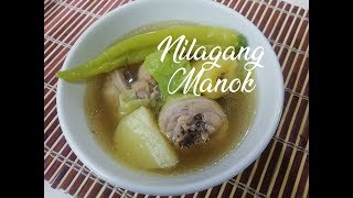 Nilagang Manok (Boiled Chicken Soup)