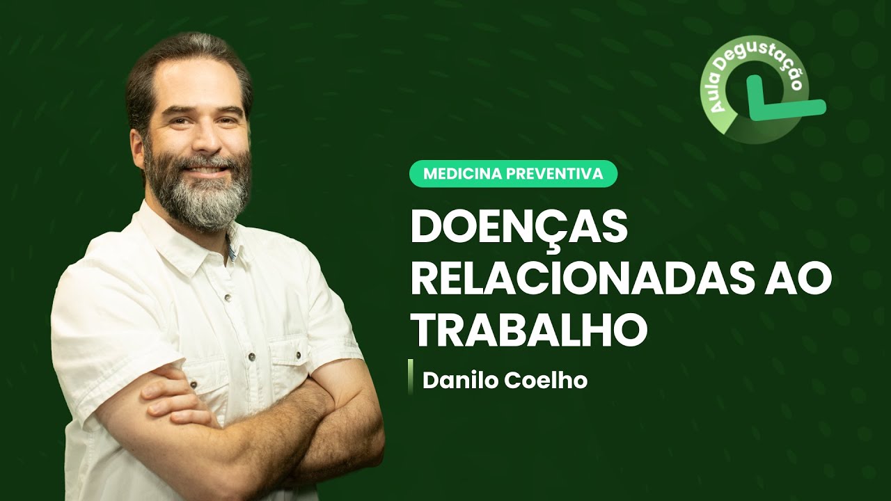 Doenças relacionadas ao trabalho | Cortes de aula: Medicina Preventiva