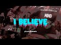 I Believe