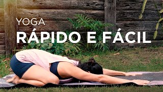 YOGA RÁPIDO E FÁCIL - 10 MIN