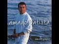 Amado Batista 1997 Amar Amar Aceite Meu Coração