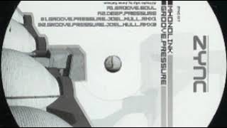 Mhonolink - Groove pressure (Joel Mull Remix #1) Groove.pressure EP - Zync ‎– ZYNC 017