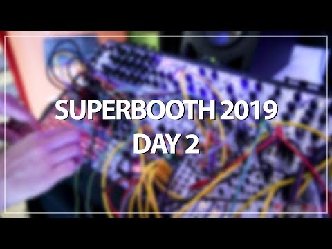 Superbooth 2019 - Day 2 | No Talking | Gamechanger Audio, Bastl Instruments, WMD