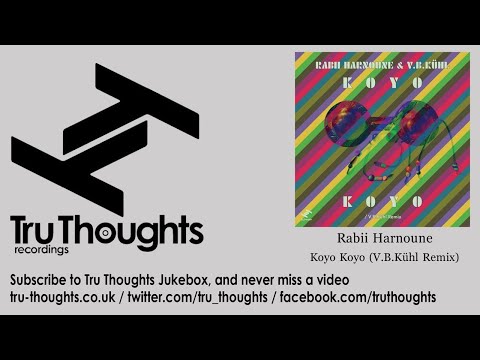Rabii Harnoune - Koyo Koyo - V.B.Kühl Remix