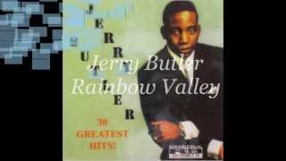 Jerry Butler Rainbow Valley