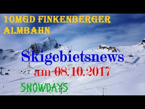 Skigebietsnews 08.10.| Finkenberger Almbahn/SNOWDAYS/TSC