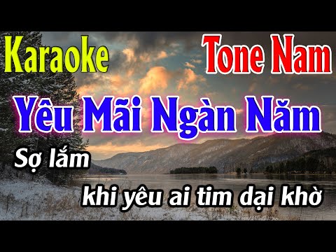 Yêu Mãi Ngàn Năm Karaoke Tone Nam ( C#m ) Karaoke Lâm Organ