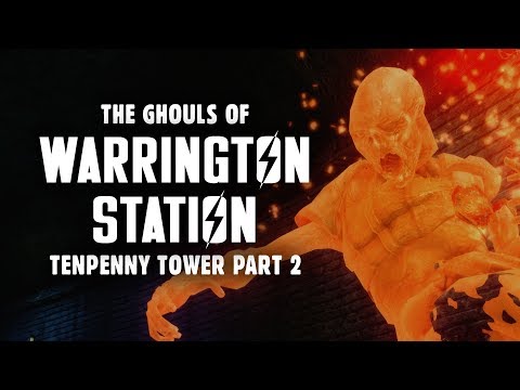 The Saga of Tenpenny Tower Part 2: The Ghouls of Warrington Station - Fallout 3 Lore