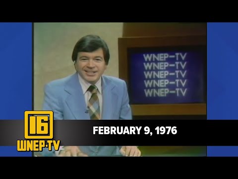 Newswatch 16 for February 9, 1976 | From the WNEP Archives
