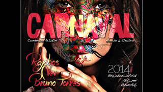 02.Carnaval 2014 (Dj Rajobos, Dj Nev & Bruno Torres)