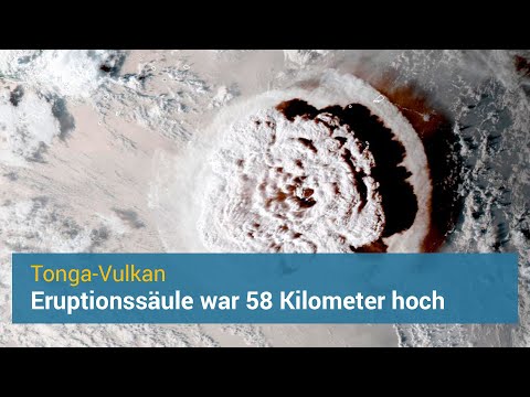 Tonga: Eruptionssäule war 58 Kilometer hoch