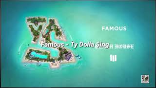 Famous - Ty Dolla $ign (Lyrics)