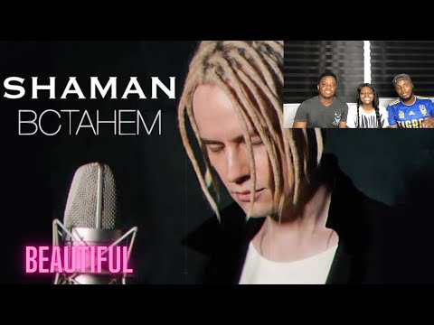 Beautiful! SHAMAN BCTAHEM .. first time reaction