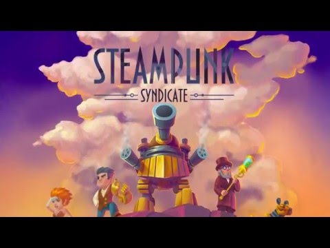 Видео Steampunk Syndicate #1
