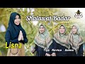 Lisna Feat Tiya Revina Salma SHOLAWAT BADAR Official Music Video
