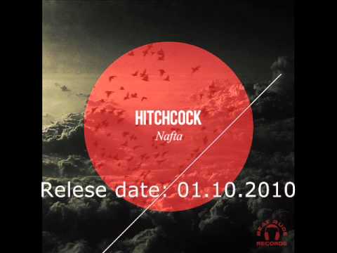 Hitchcock   Nafta Nic von Tribe`s Save The Earth Mix