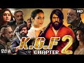 K G F Chapter 2 Full Movie In Hindi Dubbed Yash Srinidhi Shetty Sanjay Dutt Review Fact