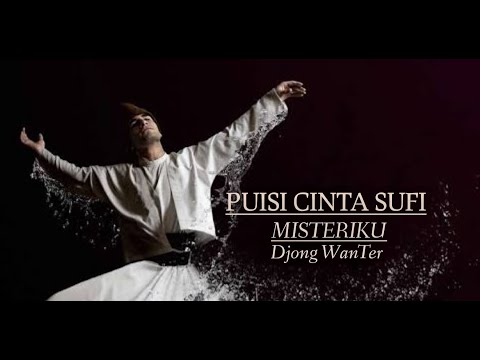 Musikalisasi Puisi Sufi | MISTERIKU By Djong WanTer | Puisi Islami 2021 | Arabic Nasheed Music