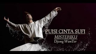 Download lagu Musikalisasi Puisi Sufi | MISTERIKU By Djong WanTer | Puisi Islami 2021 | Arabic Nasheed Music mp3