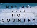 Billboard Top 50 Hot Country May 24 2025