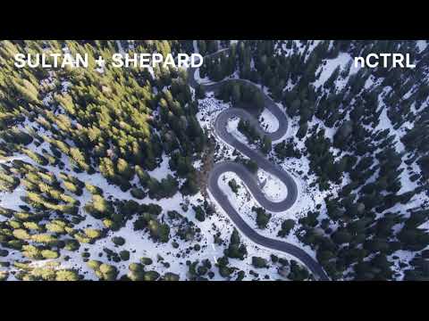Sultan + Shepard - nCTRL