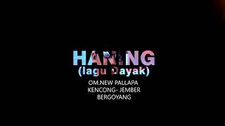 Download lagu HANING(lagu Dayak) - CAK MET Atraksi - live JEMBERR - NEW PALLAPA Terbaru mp3 Download lagu HANING(lagu Dayak) - CAK MET Atraksi - live JEMBERR - NEW PALLAPA Terbaru mp3