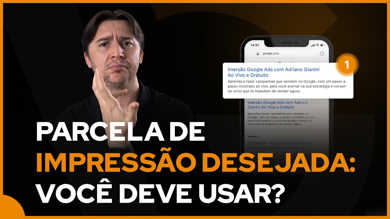 [GOOGLE ADS] PARCELA DE IMPRESSÃO DESEJADA: O QUE É ESSA ESTRATÉGIA DE LANCES E QUANDO USAR