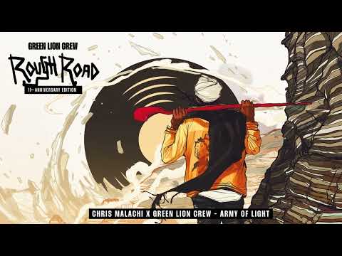 Chris Malachi & Green Lion Crew - Army of Light (Rough Road Riddim)