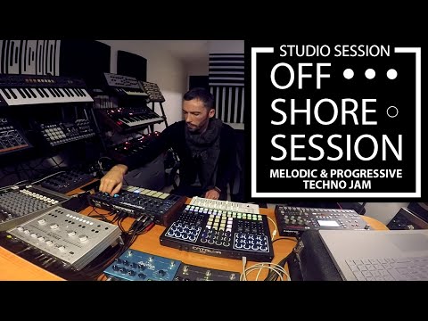 Offshore Session # Melodic & Progressive Techno jam ( Tempest, perfourmer mkII, prophet 6, Strymon)