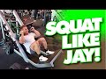 SQUAT LIKE JAY!