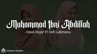 Download lagu Muhammad Ibni Abdillah - Dewi Hajar Ft Defi Lukmana (Lirik) mp3 Download lagu Muhammad Ibni Abdillah - Dewi Hajar Ft Defi Lukmana (Lirik) mp3