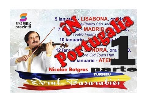 Dorul Basarabiei in Portugalia 1/3 cu  Nicolae Botgros, Ion Paladi, Ioana Căpraru.
